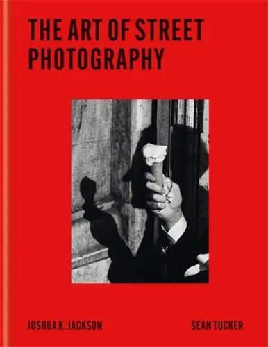 The Art of Street Photography