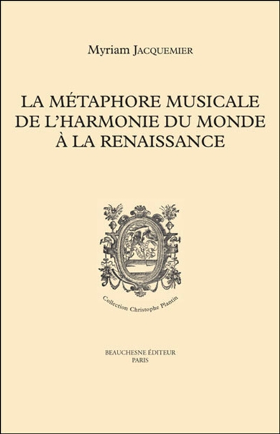 La métaphore musicale de l'harmonie du monde à la Renaissance