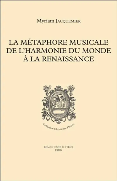 La métaphore musicale de l'harmonie du monde à la Renaissance