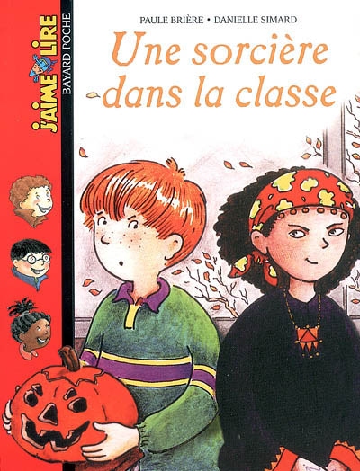 J'aime Lire 188 : Une sorcière dans la classe