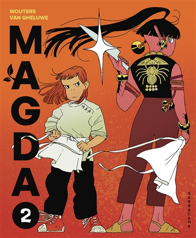 Magda, cuisinière intergalactique. Vol. 2. Le combat des cheffes