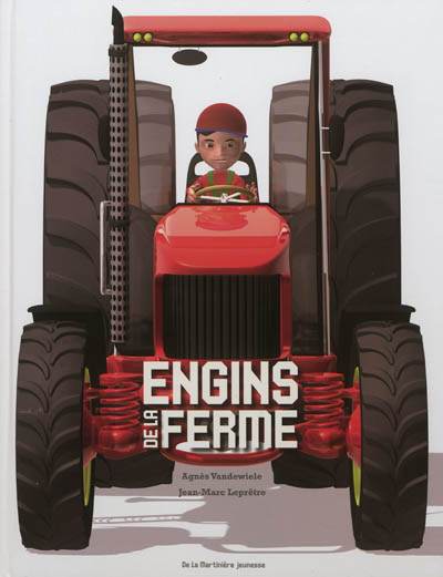 Les engins de la ferme