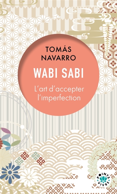 Wabi sabi : l'art...