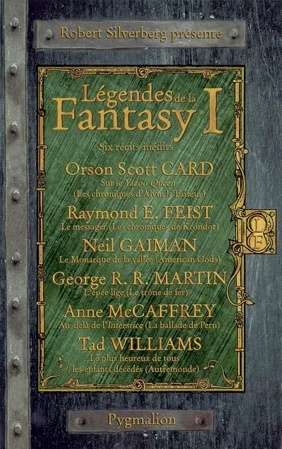 Légendes de la fantasy. Vol. 1. Six récits inédits par les maîtres de la fantasy moderne
