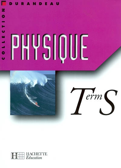 Physique, term S