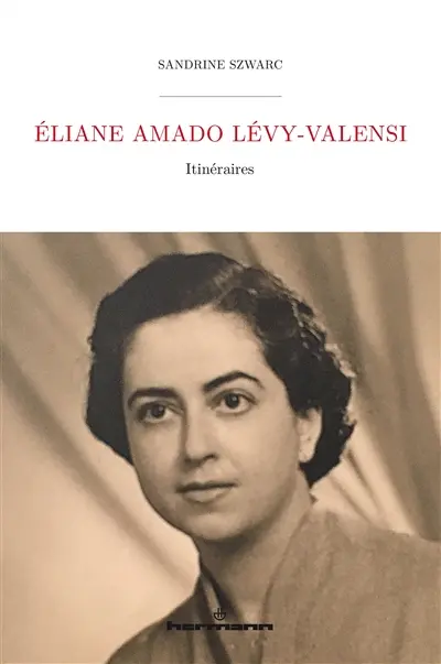Eliane Amado Lévy-Valensi : itinéraires