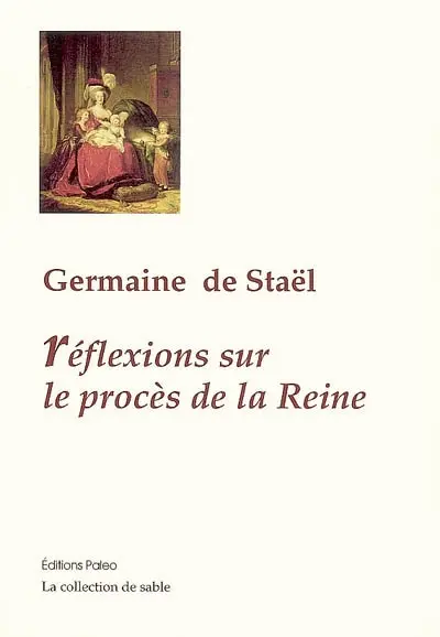 Réflexions sur le procès de la reine