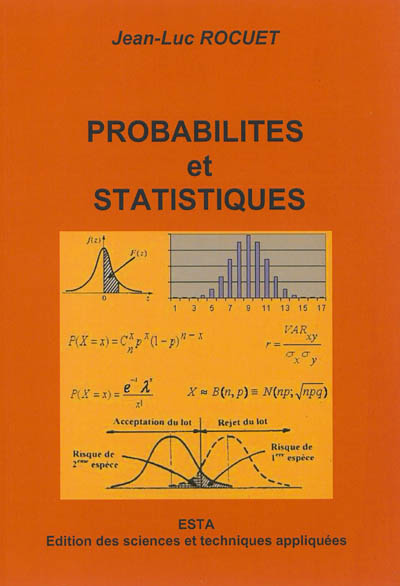 Probabilités et statistiques : filières sciences de gestion et sciences de l'ingénieur