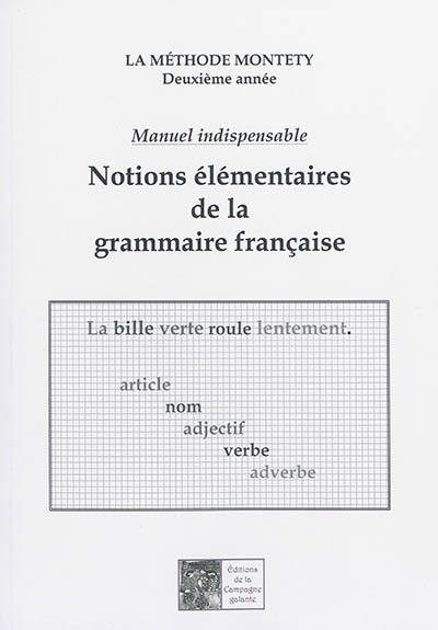 La méthode Montety. Notions élémentaires de la grammaire française, deuxième année