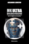 MK Ultra : Abuso ritual y control mental : Herramientas de dominación de la religión sin nombre
