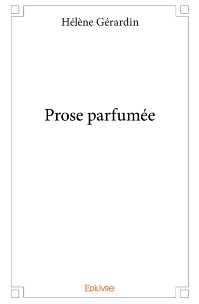 Prose parfumée