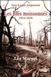 Les Marsal. Vol. 1. Les blés moissonnés