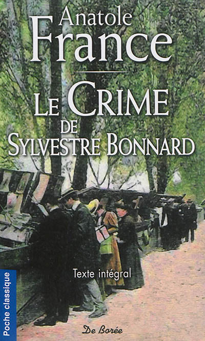 Le crime de Sylvestre Bonnard, membre de l'Institut