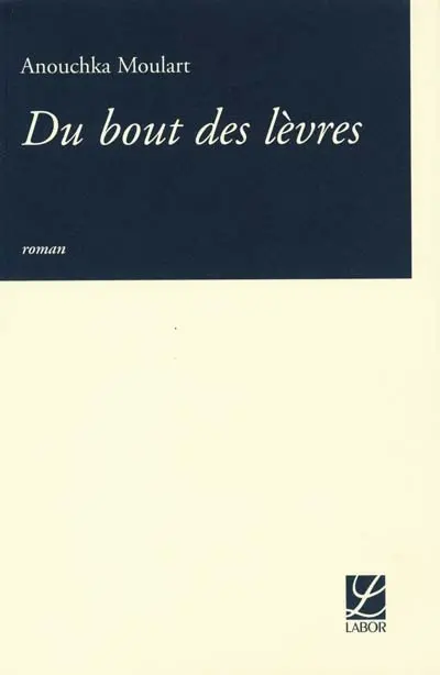Du bout des lèvres