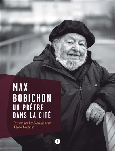 Max Bobichon, un prêtre dans la cité