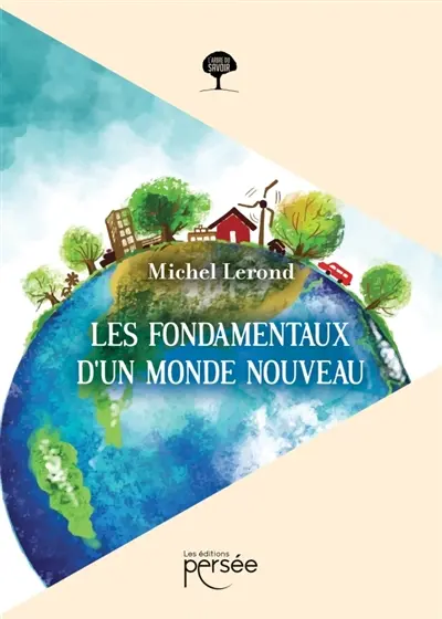 Les fondamentaux d'un monde nouveau