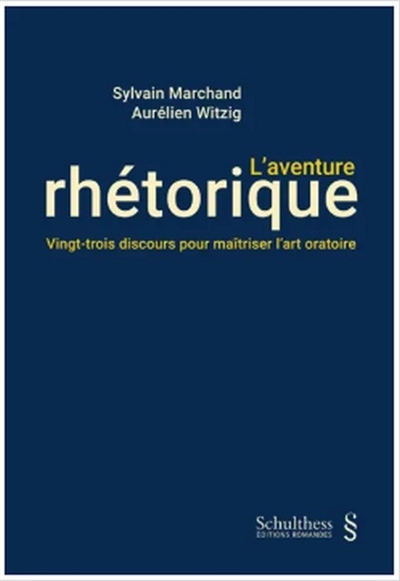 L'aventure rhétorique :...