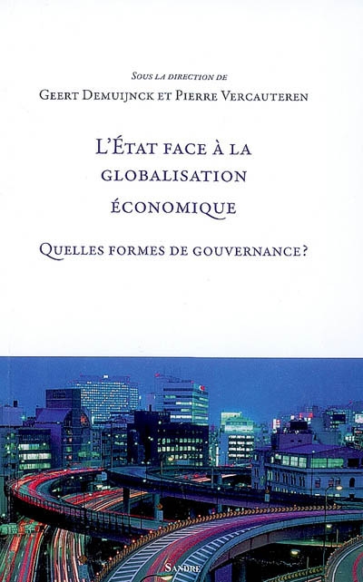 L'Etat face à la globalisation économique : quelles formes de gouvernance ?