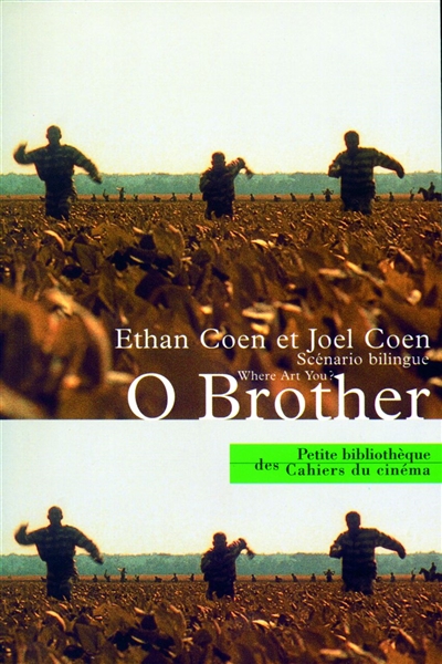 O' brother : where art thou ? : scénario bilingue