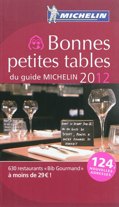 Bonnes petites tables du guide Michelin 2012