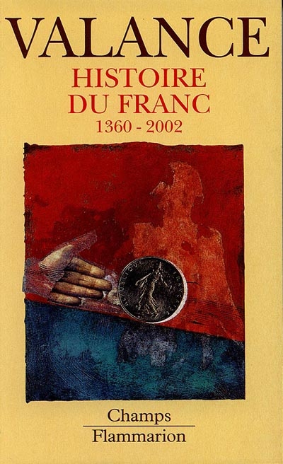 Histoire du franc : de 1360 à 2002
