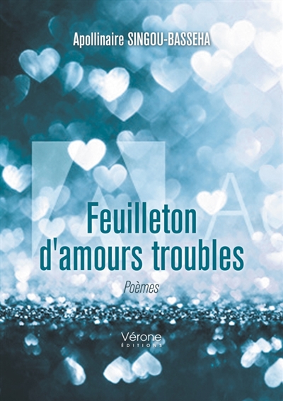 Feuilleton d'amours troubles