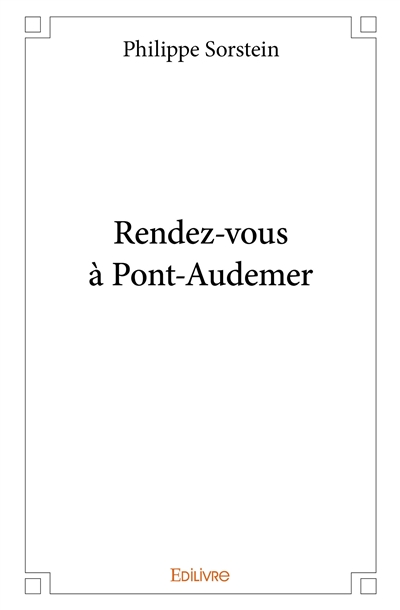Rendez vous à pont audemer