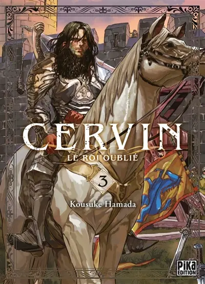 Cervin : le roi oublié. Vol. 3