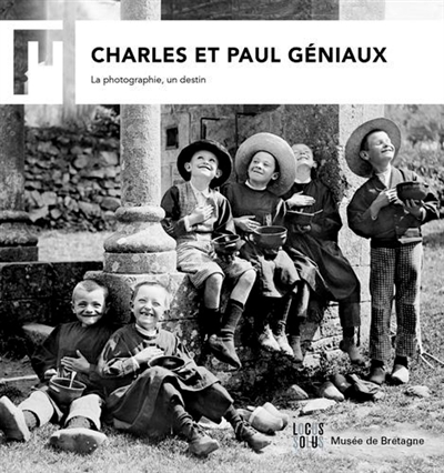 Charles et Paul Géniaux : la photographie, un destin