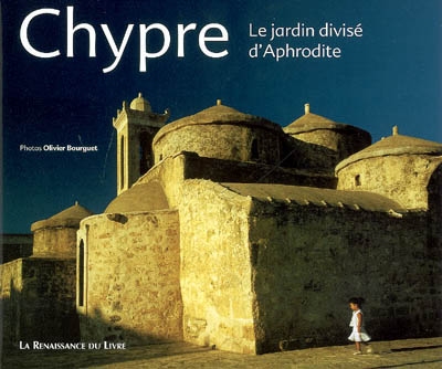Chypre : le jardin divisé d'Aphrodite