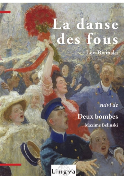 La Danse des fous, suivi de...