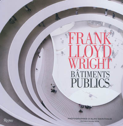 Frank Lloyd Wright : bâtiments publics