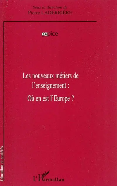 Les nouveaux métiers de l'enseignement : où en est l'Europe ?