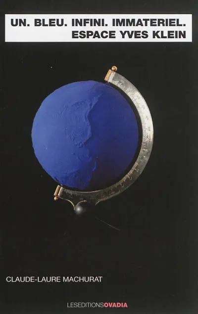 Un bleu infini immatériel, espace Yves Klein
