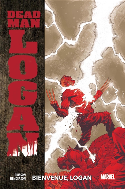 Dead man Logan. Vol. 2. Bienvenue, Logan