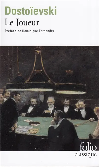 Le joueur. Dostoievski à la roulette : extraits