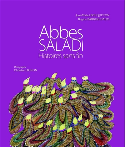 Abbes Saladi : histoires sans fin