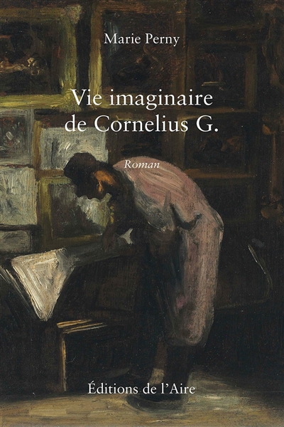 Vie imaginaire de Cornelius G.