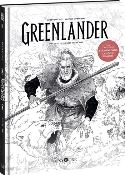 Greenlander. Vol. 1. L'aimé-des-ours