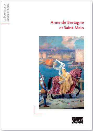 Anne de Bretagne et Saint-Malo