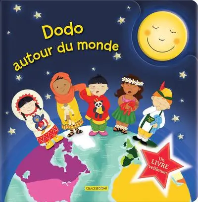 Dodo autour du monde : Un livre veilleuse
