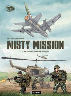 Misty mission. Vol. 2. En enfer comme au paradis