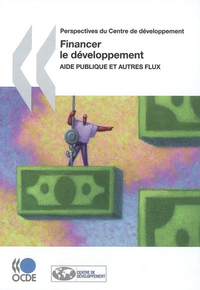 Financer le développement : aide publique et autres flux