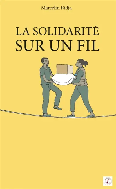 La solidarité sur un fil