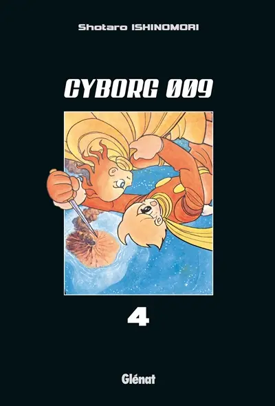 Cyborg 009. Vol. 4