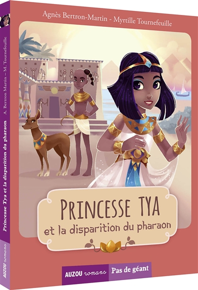 Princesse Tya et la disparition du pharaon