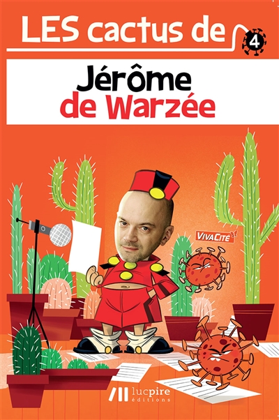 Les cactus de Jérôme de Warzée. Vol. 4