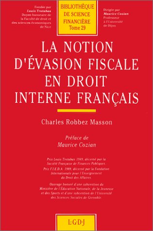 La Notion d'évasion fiscale en droit interne français