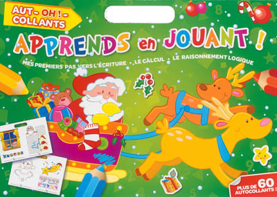 Aut-OH !-collants, apprends en jouant ! : mes premiers pas vers l'écriture, le calcul, le raisonnement logique