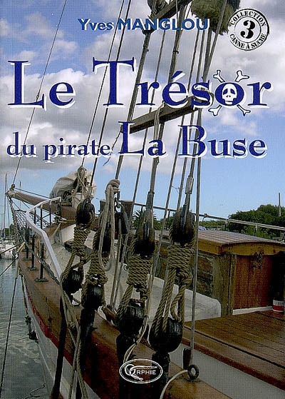 Le trésor du pirate La Buse